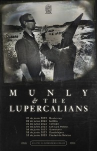 2023.06.01-10 Munly & The Lupercalians (Mexico Tour)